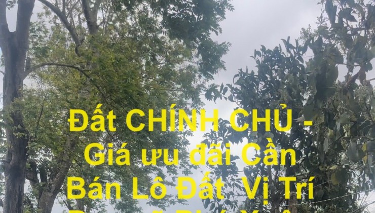 Đất CHÍNH CHỦ - Giá ưu đãi Cần Bán Lô Đất  Vị Trí Đẹp xã Phú Xuân huyện Krong Năng, tỉnh Đắk lắk